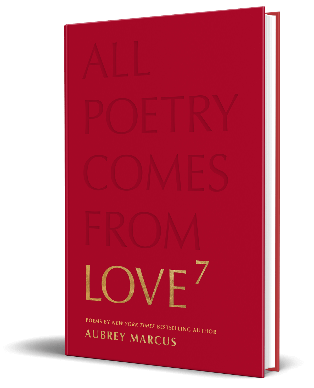 All Poetry Comes From Love⁷